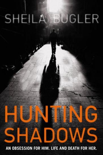 Hunting Shadows - Sheila Bugler