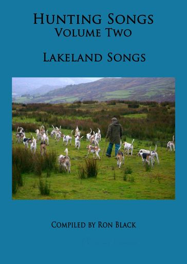 Hunting Songs Volume Two: Lakeland Songs - Ron Black