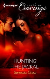 Hunting The Jackal (Mills & Boon Nocturne Cravings)