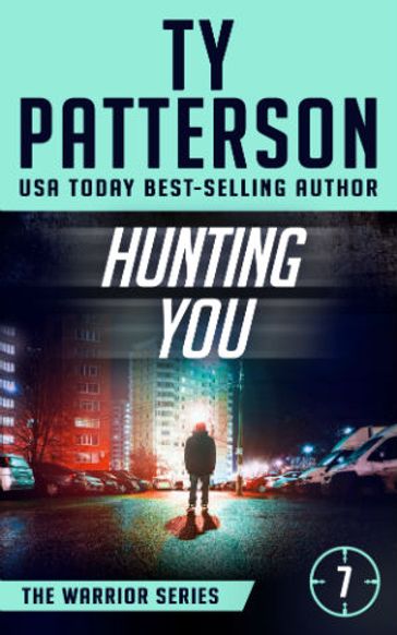 Hunting You - Ty Patterson