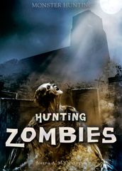 Hunting Zombies