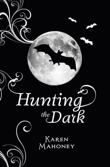 Hunting the Dark - Karen Mahoney