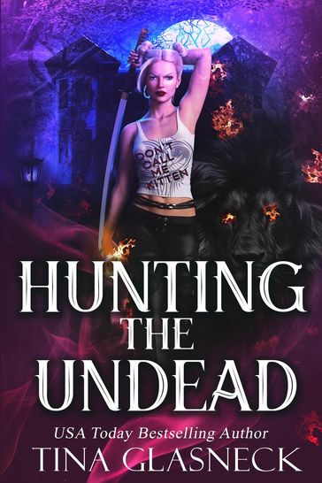 Hunting the Undead - Tina Glasneck
