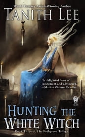 Hunting the White Witch