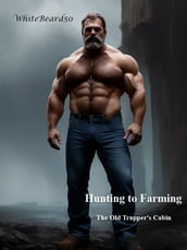 Hunting to Farming