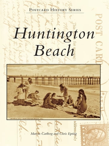 Huntington Beach - Chris Epting - Marvin Carlberg