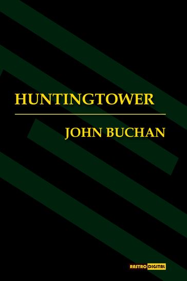 Huntingtower - John Buchan