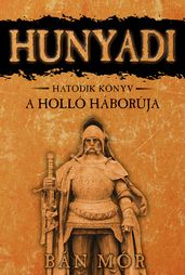Hunyadi - A Holló háborúja