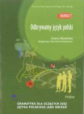Hurra! Odkrywamy Jezyk Polski (Polish Edition of Discovering Polish: A Learner s Grammar)