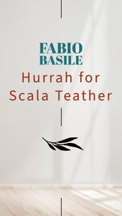 Hurrah for Scala Teather