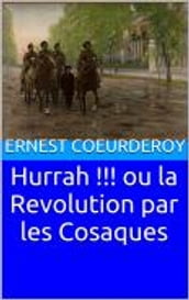 Hurrah !!! ou la Revolution par les Cosaques