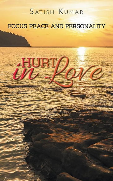 Hurt in Love - Satish Kumar