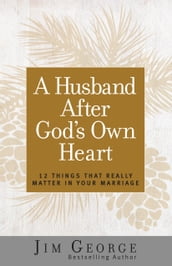 A Husband After God s Own Heart