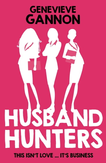 Husband Hunters - Genevieve Gannon