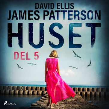 Huset del 5 - James Patterson - David Ellis