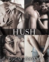 Hush - Complete Series