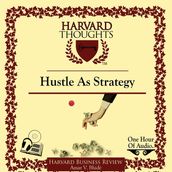 Hustle as Strategy HBR
