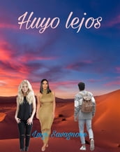 Huyo Lejos