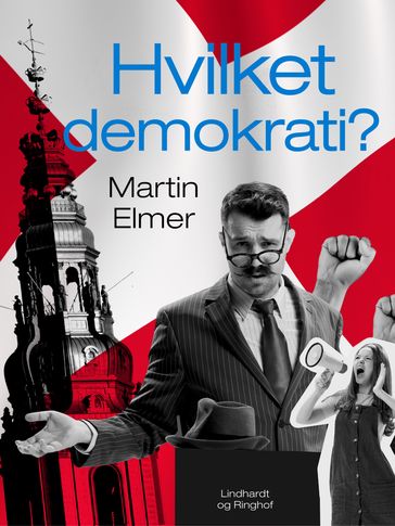 Hvilket demokrati? - Martin Elmer