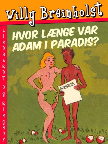 Hvor længe var Adam i Paradis? - Willy Breinholst