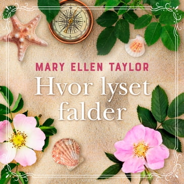 Hvor lyset falder - Mary Ellen Taylor