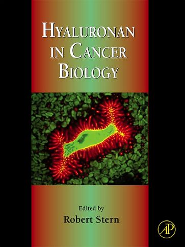 Hyaluronan in Cancer Biology - Robert Stern