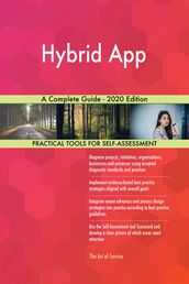Hybrid App A Complete Guide - 2020 Edition