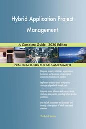 Hybrid Application Project Management A Complete Guide - 2020 Edition