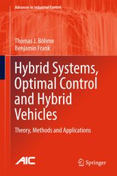 Hybrid Systems, Optimal Control and Hybrid Vehicles