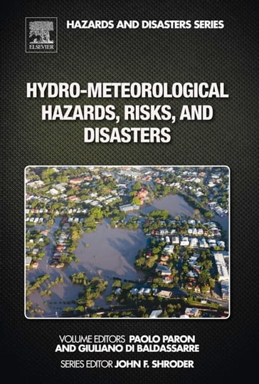 Hydro-Meteorological Hazards, Risks, and Disasters - Paolo Paron