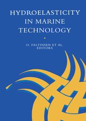 Hydro-elasticity in Marine Technology