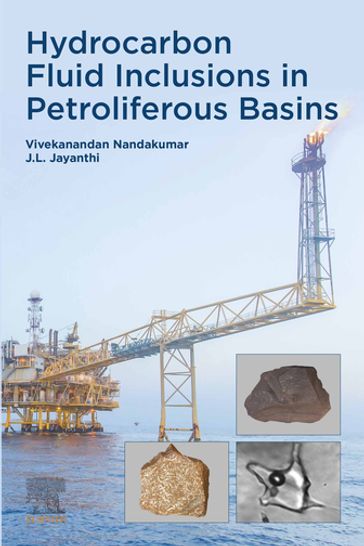 Hydrocarbon Fluid Inclusions in Petroliferous Basins - J.L. Jayanthi - Vivekanandan Nandakumar