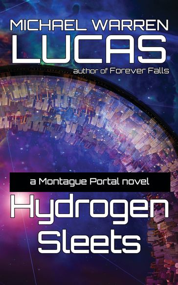 Hydrogen Sleets - Michael Warren Lucas