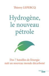 Hydrogène : le nouveau pétrole