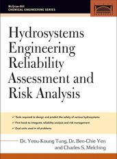 Hydrosystems Engineering Reliability Assessment and Risk Analysis