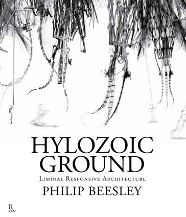 Hylozoic Ground - Philip Beesley