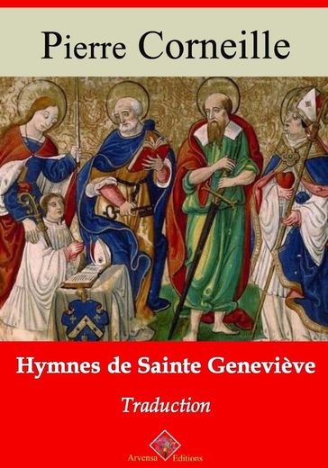 Hymnes de sainte Geneviève  suivi d'annexes - Pierre Corneille