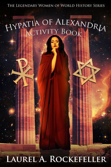 Hypatia of Alexandria Activity Book - Laurel A. Rockefeller