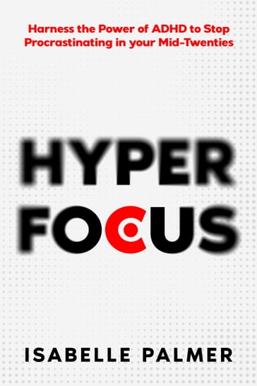 Hyper Focus - Isabelle Palmer
