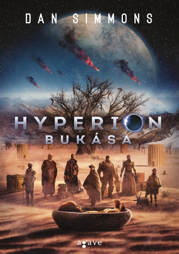 Hyperion bukása (felújított változat) - Dan Simmons