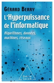 L  Hyperpuissance de l informatique