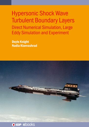 Hypersonic Shock Wave Turbulent Boundary Layers - Doyle Knight - Nadia Kianvashrad
