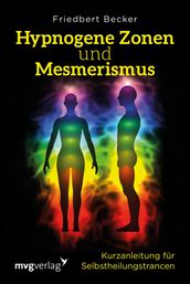 Hypnogene Zonen und Mesmerismus