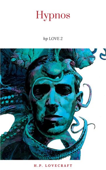 Hypnos - H.P. Lovecraft