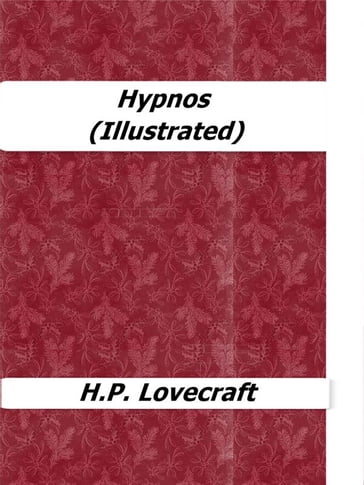 Hypnos (Illustrated) - H.P. Lovecraft