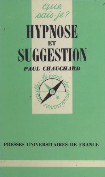 Hypnose et suggestion - Paul Angoulvent - Paul Chauchard