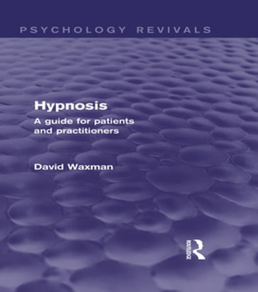 Hypnosis (Psychology Revivals) - David Waxman