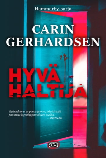 Hyvä haltija - Carin Gerhardsen - Tilla Larkiala