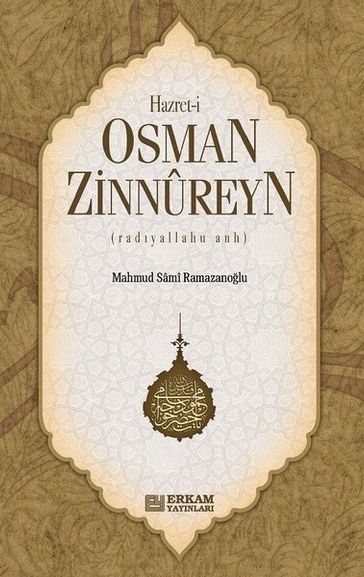 Hz.Osman Zinnureyn - Mahmud Sami Ramazanolu