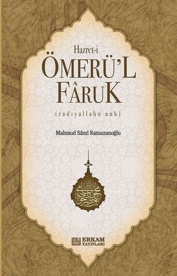 Hz.Ömerü'l Faruk - Mahmud Sami Ramazanolu